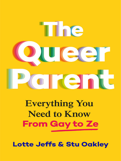 Title details for Queer Parent by Stu  Oakley - Available